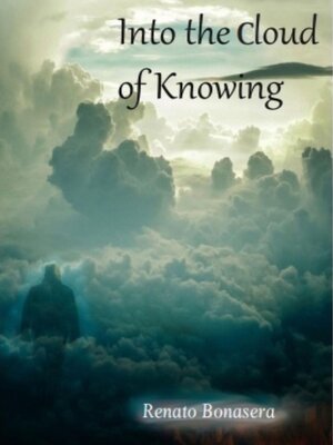 cover image of Into the Cloud of Knowing